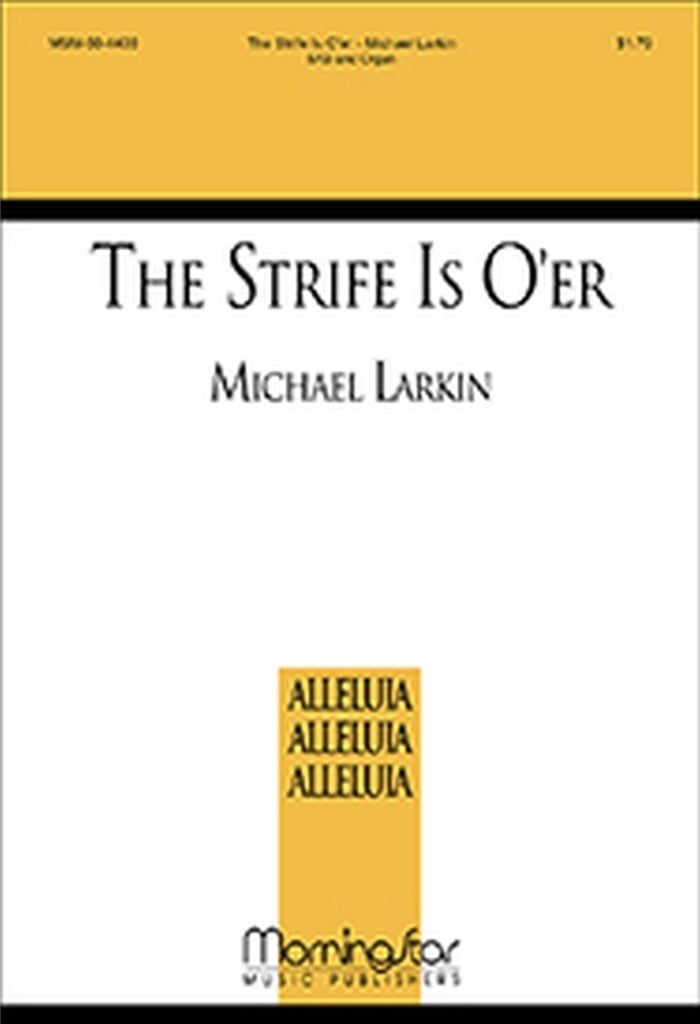 The Strife Is O'er